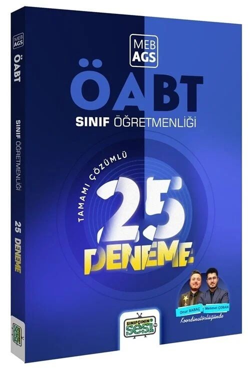 Sınıfçının Sesi ÖABT MEB-AGS Sınıf Öğretmenliği 25 Deneme Çözümlü - Onur Babaç, Mehmet Çoban Sınıfçının Sesi TV - İADESİZ