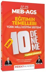 İndeks Akademi 2025 MEB-AGS Eğitimin Temelleri ve Türk Milli Eğitim Sistemi SON 10 Deneme Çözümlü - Bulut Vurdum, Bünyamin Atalay İndeks Akademi Yayıncılık