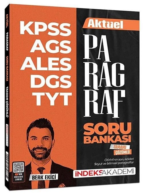 İndeks Akademi KPSS MEB-AGS ALES DGS TYT Aktüel Paragraf Soru Bankası Çözümlü - Berk Ekici İndeks Akademi Yayıncılık