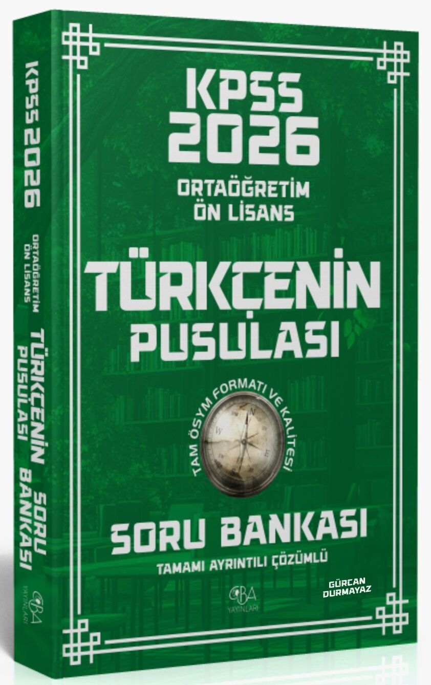 CBA Yayınları 2026 KPSS Lise Ortaöğretim Ön Lisans Türkçenin Pusulası Soru Bankası Çözümlü - Gürcan Durmayaz CBA Yayınları