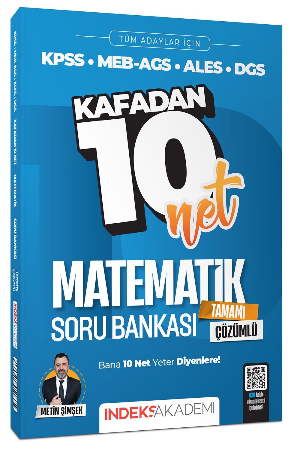 İndeks Akademi KPSS MEB-AGS ALES DGS Matematik Kafadan 10 Net Soru Bankası Çözümlü - Metin Şimşek İndeks Akademi Yayıncılık