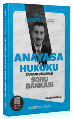 İndeks Akademi KPSS A Grubu Anayasa Hukuku Soru Bankası Çözümlü - İlker Eroğlu İndeks Akademi Yayıncılık