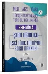 Türkçe ÖABTDEYİZ ÖABT MEB-AGS Türkçe-Türk Dili Edebiyatı Eski Türk Edebiyatı Reh-Nüma Şerh Ağırlıklı Soru Bankası Çözümlü - İlker Hayat Türkçe ÖABTDEYİZ - İADESİZ