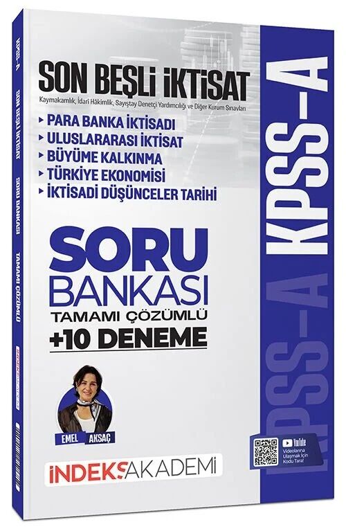 İndeks Akademi KPSS A Grubu Son Beşli İktisat Soru Bankası ve 10 Deneme Çözümlü - Emel Aksaç İndeks Akademi Yayıncılık