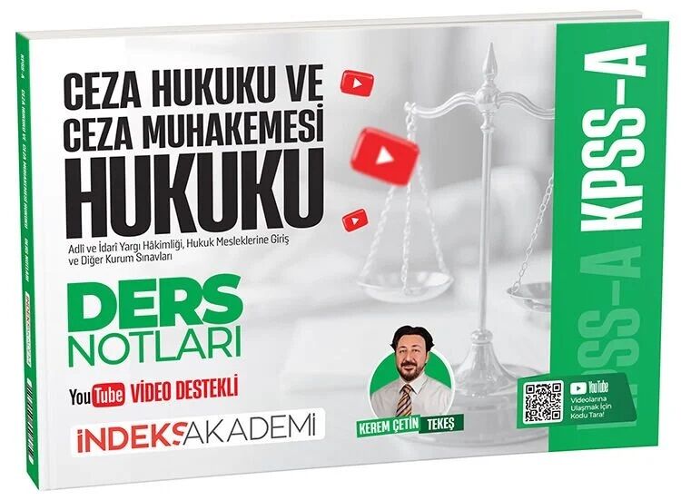 İndeks Akademi KPSS A Grubu Ceza Hukuku ve Ceza Muhakemesi Hukuku Video Ders Notları - Kerem Çetin Tekeş İndeks Akademi Yayıncılık
