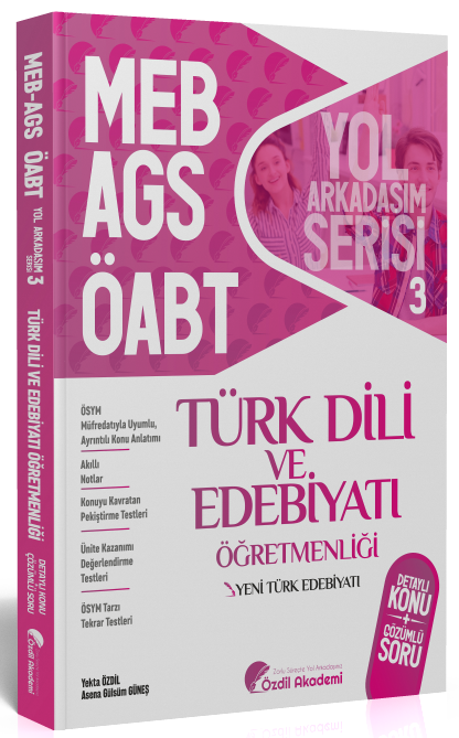Özdil Akademi ÖABT MEB-AGS Türk Dili ve Edebiyatı 3. Kitap Yeni Türk Edebiyatı Konu Anlatımlı Soru Bankası Özdil Akademi Yayınları - İADESİZ