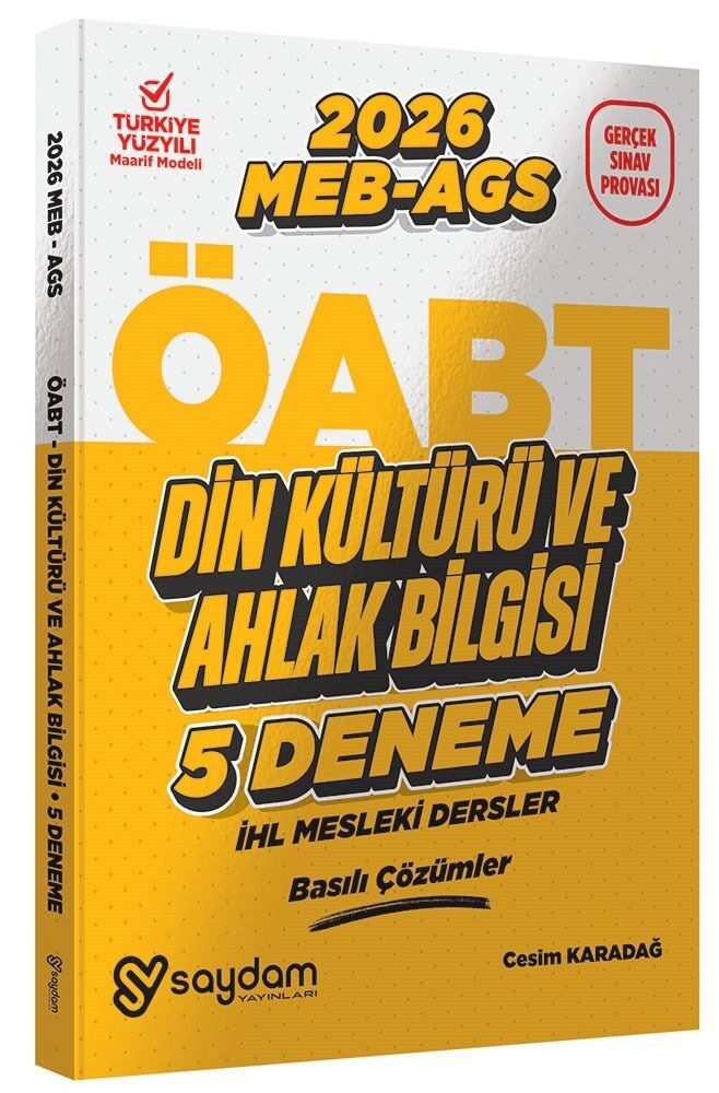 Saydam 2026 ÖABT MEB-AGS Din Kültürü ve Ahlak Bilgisi Öğretmenliği 5 Deneme Çözümlü - Cesim Karadağ Saydam Yayınları - İADESİZ