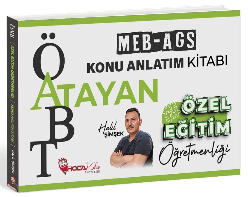 Hoca Kafası ÖABT MEB-AGS Özel Eğitim Öğretmenliği Atayan Konu Anlatım Kitabı - Halil Şimşek Hoca Kafası Yayınları - İADESİZ