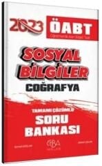 CBA Yayınları 2023 ÖABT Sosyal Bilgiler Coğrafya Soru Bankası Çözümlü - Kemal Arslan, Ahmet Çelen CBA Yayınları - İADESİZ